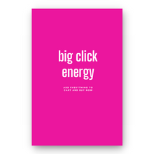 Load image into Gallery viewer, Notebook BIG CLICK ENERGY - Best Lined Notebook for daily journaling, help you reach your goals, manifest dreams and live your best life
