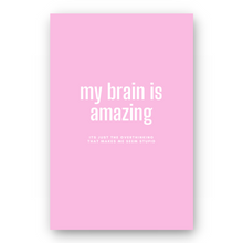 Load image into Gallery viewer, Notebook MY BRAIN IS AMAZING - Best Lined Notebook for daily journaling, help you reach your goals, manifest dreams and live your best life

