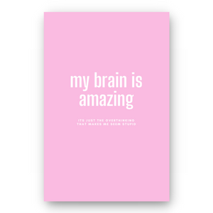 Notebook MY BRAIN IS AMAZING - Best Lined Notebook for daily journaling, help you reach your goals, manifest dreams and live your best life