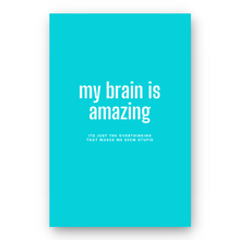 Load image into Gallery viewer, Notebook MY BRAIN IS AMAZING - Best Lined Notebook for daily journaling, help you reach your goals, manifest dreams and live your best life
