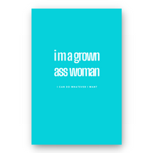 Load image into Gallery viewer, Notebook I&#39;M A GROWN ASS WOMAN - Best Lined Notebook for daily journaling, help you reach your goals, manifest dreams and live your best life
