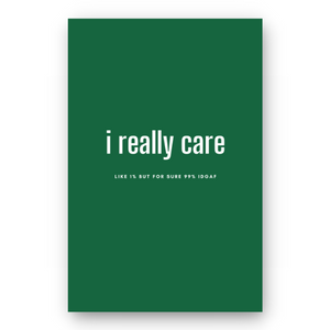 Notebook I REALLY CARE - Best Lined Notebook for daily journaling, help you reach your goals, manifest dreams and live your best life