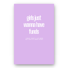 Load image into Gallery viewer, Notebook GIRLS JUST WANNA HAVE FUNDS - Best Lined Notebook for daily journaling, help you reach your goals, manifest dreams and live your best life
