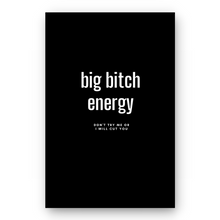 Load image into Gallery viewer, Notebook BIG BITCH ENERGY - Best Lined Notebook for daily journaling, help you reach your goals, manifest dreams and live your best life
